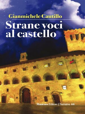 cover image of Strane voci al castello